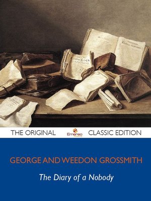 cover image of The Diary of a Nobody - The Original Classic Edition
